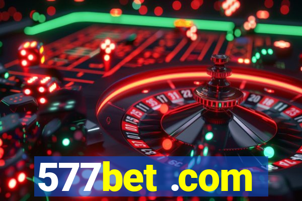 577bet .com